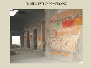 Primer estilo pompeyano
 