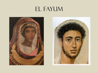 El fayum
 