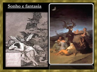 Características Sonho e fantasia 