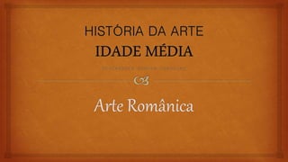 Arte Românica
 
