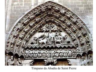 Tímpano da Abadia de Saint Pierre
 