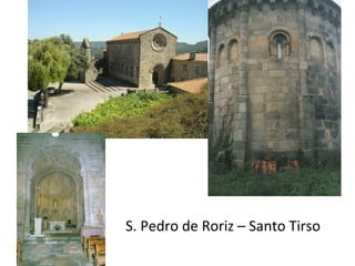 S. Pedro de Roriz – Santo Tirso