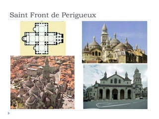 Saint Front de Perigueux
 
