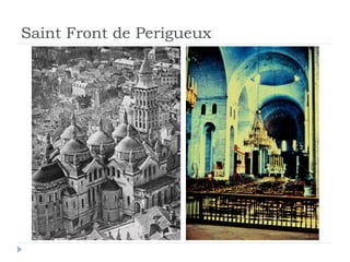 Saint Front de Perigueux
 