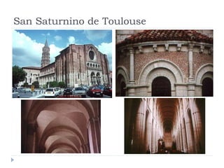 San Saturnino de Toulouse
 