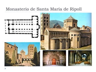 Monasterio de Santa María de Ripoll
 