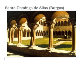 Santo Domingo de Silos (Burgos)
 
