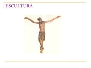 ESCULTURA 