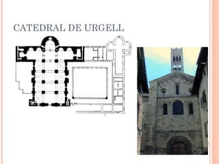 CATEDRAL DE URGELL
 