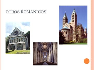 OTROS ROMÁNICOS
 