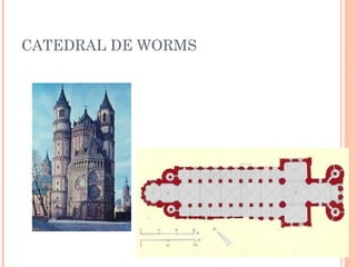CATEDRAL DE WORMS
 