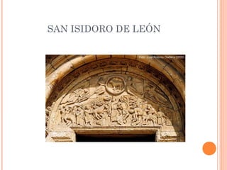 SAN ISIDORO DE LEÓN
 