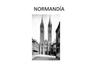 NORMANDÍA
 