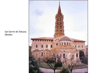 San Sernin de Tolouse.
Absides
 