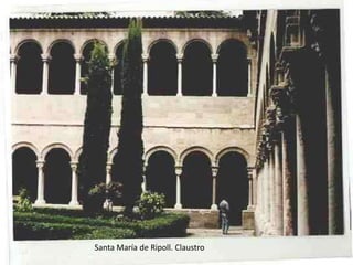 Santa María de Ripoll. Claustro
 
