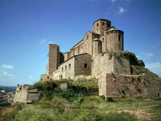 San Vicente de Cardona. Colegiata
 