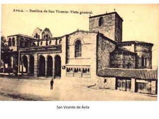 San Vicente de Ávila
 