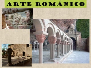 Arte románico
 