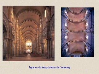 Igrexa da Magdalena de Vezelay
 