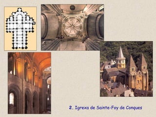 2. Igrexa de Sainte-Foy de Conques
 
