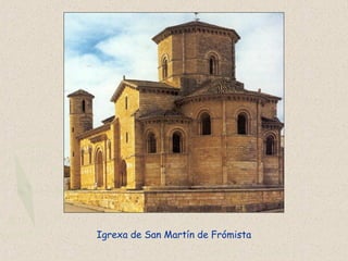 Igrexa de San Martín de Frómista
 