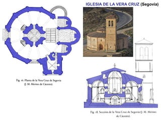 IGLESIA DE LA VERA CRUZ (Segovia)
 