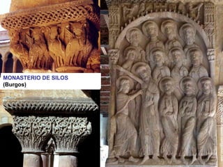 MONASTERIO DE SILOS
(Burgos)
 