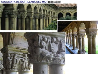COLEGIATA DE SANTILLANA DEL MAR (Cantabria)
 