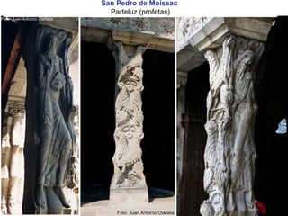 San Pedro de Moissac
Parteluz (profetas)
 