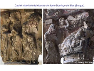 Capitel historiado del claustro de Santo Domingo de Silos (Burgos)
 