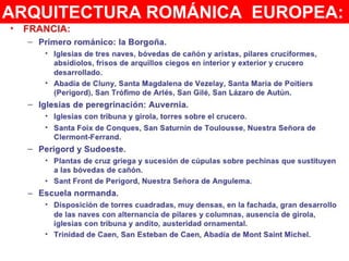 ARQUITECTURA ROMÁNICA EUROPEA:
 