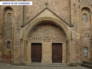 SANTA FE DE CONQUES
 