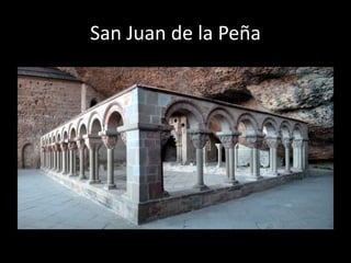 San Juan de la Peña
 