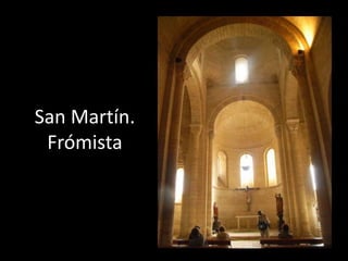 San Martín. Frómista
 