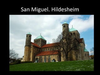 San Miguel.
Hildesheim
 
