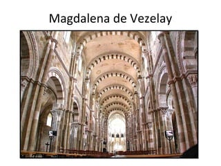 Magdalena de Vezelay
 
