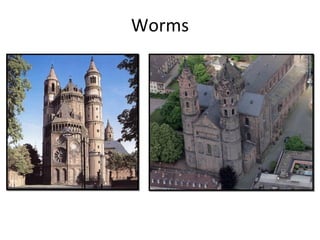 Worms
 