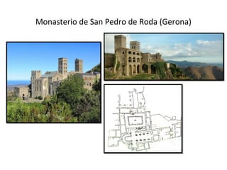 Monasterio de San Pedro de Roda (Gerona)
 