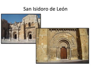 San Isidoro de León
 