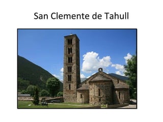 San Clemente de Tahull
 