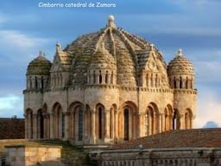 Cimborrio catedral de Zamora

 