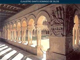 CLAUSTRO SANTO DOMINGO DE SILOS

 