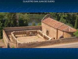 CLAUSTRO SAN JUAN DE DUERO

 
