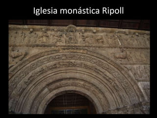 Iglesia monástica Ripoll
 