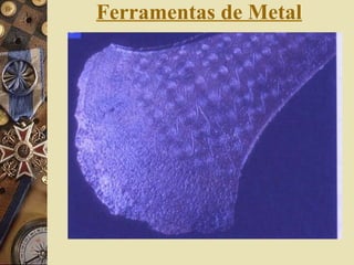 Ferramentas de Metal 