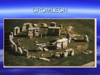 CROMLECH 