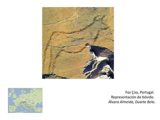 Foz Çoa, Portugal.
 Representación de bóvido.
Álvaro Almeida, Duarte Belo.
 