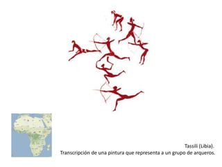Tassili (Libia).
Transcripción de una pintura que representa a un grupo de arqueros.
 