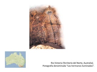 Rio Victoria (Territorio del Norte, Australia).
Pictografía denominada “Los hermanos iluminados”.
 