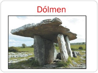 Dólmen
 